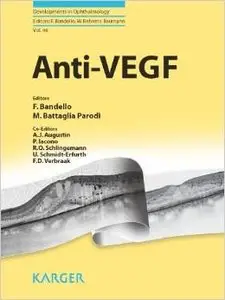 Anti-Vegf (Developments in Ophthalmology) by F. Bandello