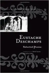 Eustache Deschamps: Selected Poems (Routledge Medieval Texts) by Deborah M. Sinnreich-Levi