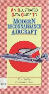 An Illustrated Data Guide to Modern Reconnaissance Aircraft