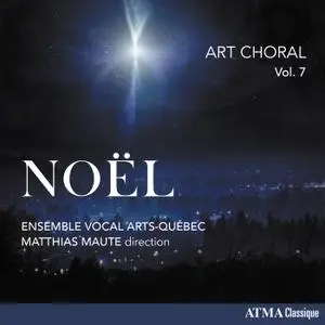 Ensemble Vocal Arts-Québec - Art Choral Vol 7- Noël (2021) [Official Digital Download 24/96]