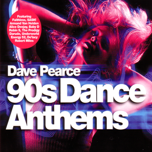 Various Artists - Dave Pearce 90s Dance Anthems (2016)