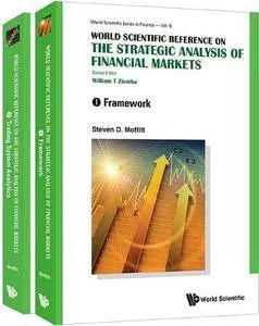 The Strategic Analysis of Financial Markets (in 2 Volumes)