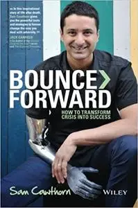 Bounce Forward: How to Transform Crisis into Success