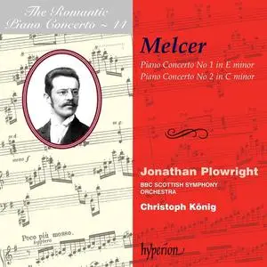 Jonathan Plowright, Christoph König - The Romantic Piano Concerto Vol. 44: Henryk Melcer-Szczawinski: Piano Concertos (2008)
