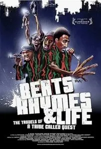 Beats Rhymes & Life: The Travels of a Tribe Called Quest (2011)