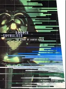 Anakin Skywalker: the Story of Darth Vader 