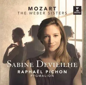 Mozart: The Weber Sisters - Sabine Devieilhe, Raphaël Pichon, Pygmalion (2015) {Erato-Warner Classics 0825646075843}