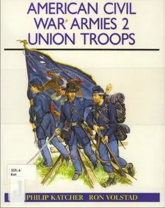 American Civil War Armies (2): Union Troops