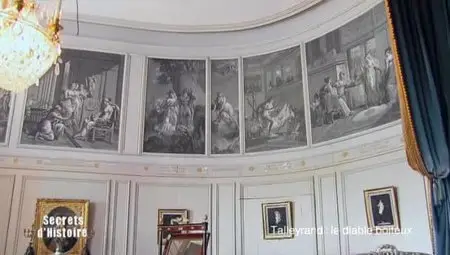 (Fr2) Secrets d'histoire - Talleyrand, le diable boiteux (2012)