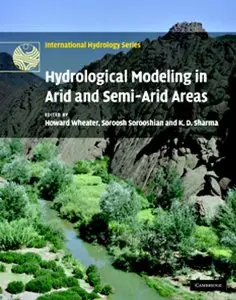 Howard Wheater, Soroosh Sorooshian - Hydrological Modelling in Arid and Semi-Arid Areas