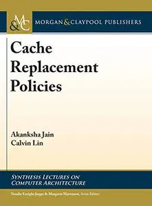 Cache Replacement Policies