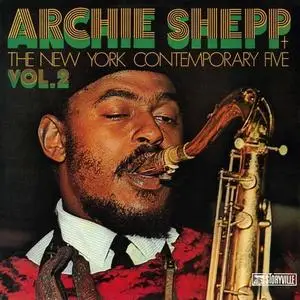 Archie Shepp & The New York Contemporary Five - Vol. 2 (Remastered) (1964/2020) [Official Digital Download 24/96]