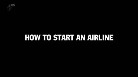 Ch4. - How to Start an Airline (2018)