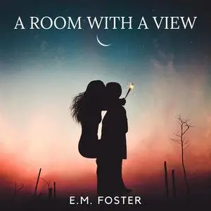 «A Room with a View» by E. M. Forster