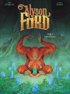 Alyson Ford - Tome 2 - Le Dernier Chamane