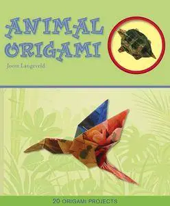 Animal Origami: 20 Origami Projects (Origami Books)