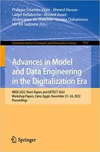Advances in Model and Data Engineering in the Digitalization Era: MEDI 2022 Short Papers and DETECT 2022 Workshop Papers