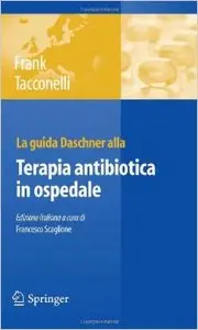 La guida Daschner alla terapia antibiotica in ospedale