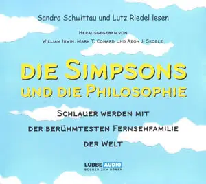 William Irwin - Die Simpsons und die Philosophie
