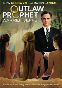 Outlaw Prophet: Warren Jeffs (2014)