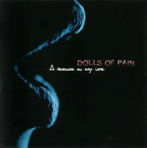 Dolls Of Pain - A Silence In My Life (2016)