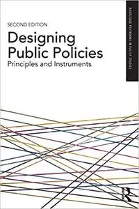 Designing Public Policies: Principles and Instruments  Ed 2