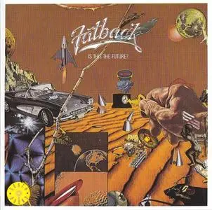 Fatback - Is This the Future? (1983) {Southbound}