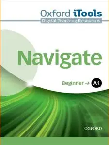 ENGLISH COURSE • Navigate Beginner A1 • iTools DVD (2016)