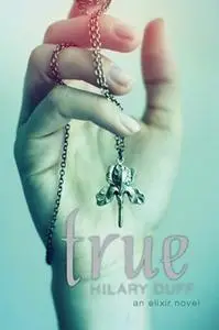 «True» by Hilary Duff