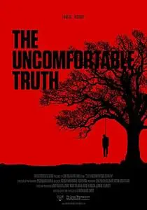 The Uncomfortable Truth (2017)