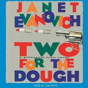 «Two for the Dough» by Janet Evanovich