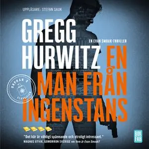 «En man från ingenstans» by Gregg Hurwitz