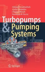 Turbopumps and Pumping Systems: Design and Application