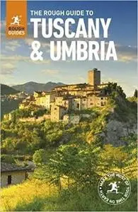 The Rough Guide to Tuscany and Umbria (Travel Guide) (Rough Guides)