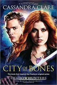 City of Bones: TV Tie-in (The Mortal Instruments)