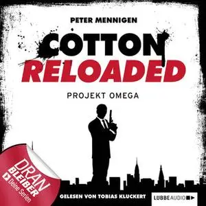 «Cotton Reloaded - Folge 10: Projekt Omega» by Peter Mennigen