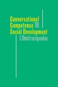 Conversational Competence and Social Development (repost)