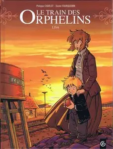Le Train des Orphelins T03 - Lisa