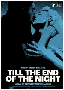 Till the End of the Night / Bis ans Ende der Nacht (2023)