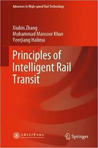 Principles of Intelligent Rail Transit