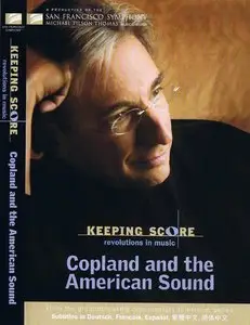 Keeping Score - Copland and the American Sound - Michael Tilson Thomas