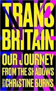 Trans Britain: Our Journey from the Shadows