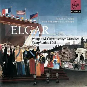 Yehudi Menuhin, Royal Philharmonic Orchestra - Edward Elgar: Symphonies Nos. 1 & 2, Pomp and Circumstance Marches (1998)