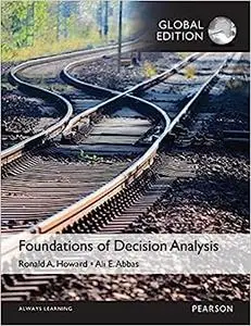 Foundations of Decision Analysis, Global Edition (Repost)