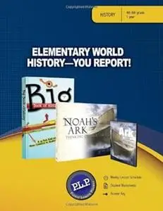 Elementary World History-You Report! Parent Lesson Planner