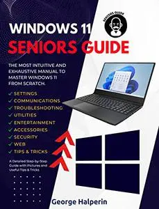 Windows 11 Seniors Guide