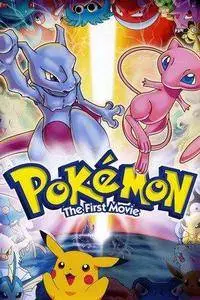 Pokémon: The First Movie: Mewtwo Strikes Back (1998)