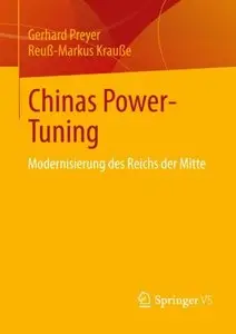 Chinas Power-Tuning: Modernisierung des Reichs der Mitte