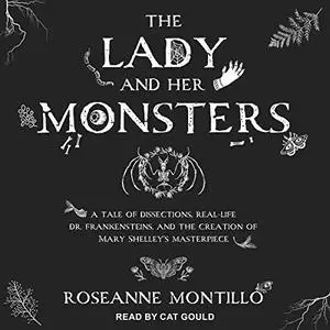 The Lady and Her Monsters [Audiobook]