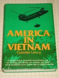 America in Vietnam: Illusion, Myth and Reality by Guenter Lewy